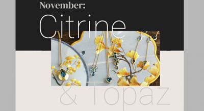 Topaz & Citrine Bring November to Life!